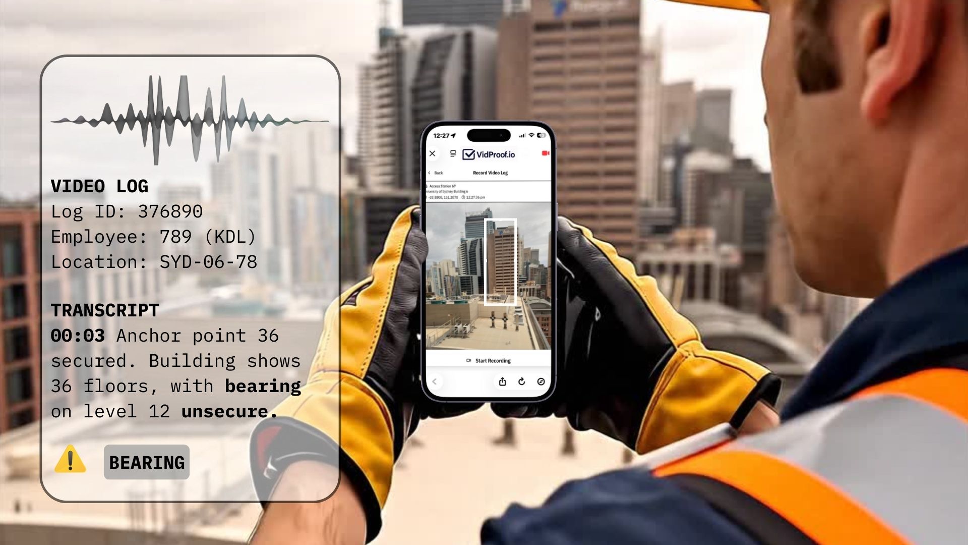 Worker creating video log using Vidproof by Vloggi 1