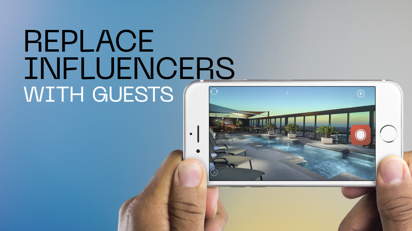 Presentation slide: Replace influencers with guests, showing a visitor recording a hotel pool on a phone.